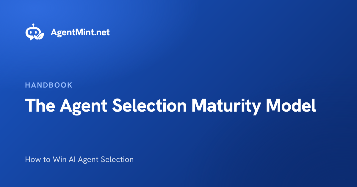 Agent Selection Maturity Model